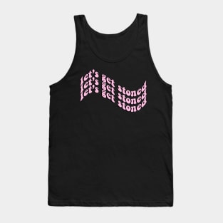 let&#39;s get stoned - lilxbun sticker Tank Top